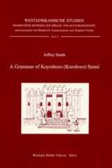 A grammar of Koyraboro (Koroboro) Senni: the Songhay of Gao, Mali cover image
