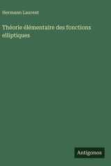 Théorie élémentaire des fonctions elliptiques cover image