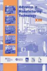 Advances in manufacturing technology XIII: proceedings of the fifteenth National Conference on Manufacturing Research, University of Bath, UK, 6-8 September 1999 cover image