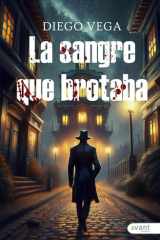 La sangre que brotaba (Spanish Edition) cover image