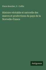 Histoire véritable et natvrelle des mœvrs et prodvctions du pays de la Novvelle-France cover image