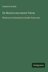 De Moscou aux monts Tatras - Étude sur la formation actuelle d'une race cover image