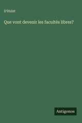 Que vont devenir les facultés libres? cover image