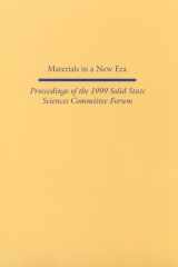 Materials in a new era: proceedings of the 1999 Solid State Sciences Committee Forum cover image