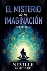 El Misterio De La Imaginación - Conferencias de Neville Goddard cover image