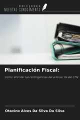 Planificación Fiscal:: Cómo afrontar las contingencias del artículo 116 del CTN (Spanish Edition) cover image