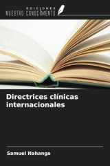 Directrices clínicas internacionales (Spanish Edition) cover image