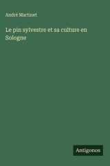 Le pin sylvestre et sa culture en Sologne cover image