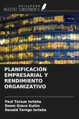 PLANIFICACIÓN EMPRESARIAL Y RENDIMIENTO ORGANIZATIVO (Spanish Edition) cover image
