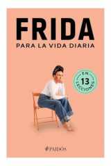 Frida para la Vida Diaria / Frida for Everyday Life cover image