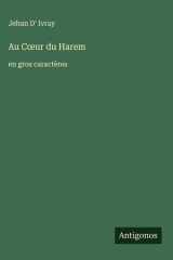 Au Cœur du Harem - en gros caractères cover image