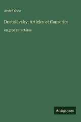 Dostoïevsky; Articles et Causeries - en gros caractères cover image