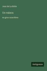 Un vaincu - en gros caractères cover image