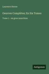 Oeuvres Complètes; En Six Tomes - Tome 1 - en gros caractères cover image