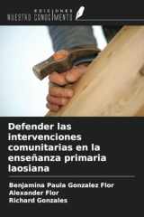 Defender las intervenciones comunitarias en la enseñanza primaria laosiana (Spanish Edition) cover image
