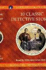 Classic Detective Stories Includes 'the Dying Detective', 'Thirteen Lead Soldiers', 'the Man in the Passage', 'the Poetical Policeman', 'Chimes', 'the cover image