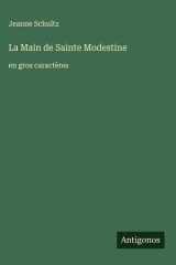 La Main de Sainte Modestine - en gros caractères cover image