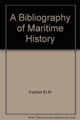 A Bibliography of Maritime History cover image