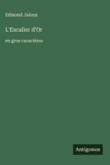 L'Escalier d'Or - en gros caractères cover image