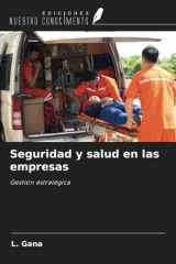 Seguridad y salud en las empresas: Gestión estratégica (Spanish Edition) cover image