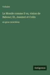 Le Monde comme il va, vision de Babouc; Et, Jeannot et Colin - en gros caractères cover image