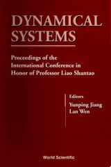 Dynamical Systems - Proceedings Of The International Conference In Honor Of Professor Liao Shantao cover image