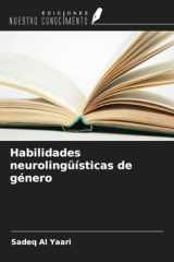 Habilidades neurolingüísticas de género (Spanish Edition) cover image