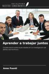 Aprender a trabajar juntos: Colaboración entre autoridades en la investigación de delitos económicos (Spanish Edition) cover image