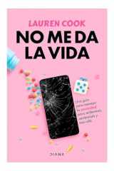 No Me Da la Vida: una Guía para Manejar la Ansiedad para Milenials, Centenials y Más Allá / Generation Anxiety cover image