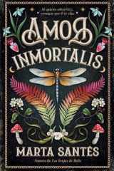 Amor Inmortalis: Si quieres sobrevivir, consigue que él te elija cover image