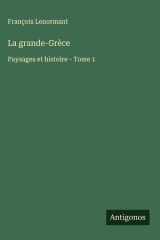 La grande-Grèce - Paysages et histoire - Tome 1 cover image