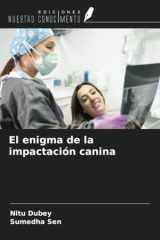 El enigma de la impactación canina (Spanish Edition) cover image