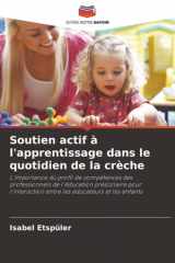 Soutien actif à l'apprentissage dans le quotidien de la crèche (French Edition) cover image