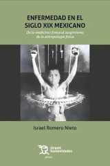 Enfermedad en el siglo XIX mexicano. De la medicina clínica al surgimiento de la antropología física cover image