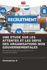 UNE ÉTUDE SUR LES ATTENTES ET LES DÉFIS DES ORGANISATIONS NON GOUVERNEMENTALES: Recrutement dans les organisations non gouvernementales (French Edition) cover image
