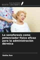 La sonoforesis como potenciador físico eficaz para la administración dérmica (Spanish Edition) cover image