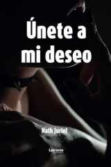 Únete a mi deseo (Spanish Edition) cover image
