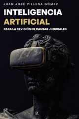 Inteligencia artificial para la revisión de causas judiciales: Innovación en despachos jurídicos (Spanish Edition) cover image
