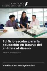Edificio escolar para la educación en Bauru: del análisis al diseño: Proyecto arquitectónico (Spanish Edition) cover image
