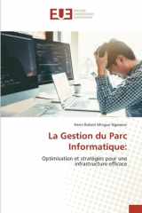 La Gestion du Parc Informatique:: Optimisation et stratégies pour une infrastructure efficace (French Edition) cover image