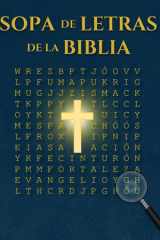 Sopa de letras de la Biblia: 120 sopas de letras, desafía tu conocimiento bíblico (Spanish Edition) cover image