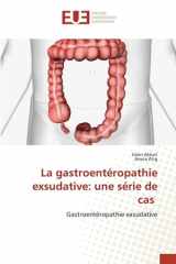 La gastroentéropathie exsudative: une série de cas: Gastroentéropathie exsudative (French Edition) cover image