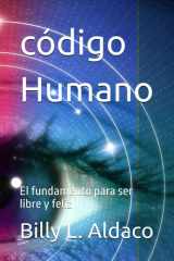 código Humano - El fundamento para ser libre y feliz cover image