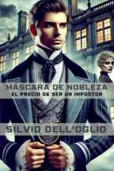Mascara de nobleza cover image