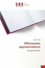 Offensantes approximations: Recueil de textes (French Edition) cover image