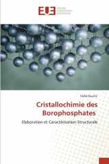 Cristallochimie des Borophosphates: Elaboration et Caractérisation Structurale (French Edition) cover image
