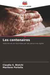 Les centenaires: Histoires de vie racontées par des personnes âgées (French Edition) cover image