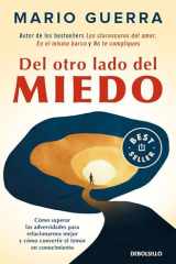 Del Otro Lado Del Miedo. Cómo Superar Las Adversidades para Relacionarnos Mejor y Cómo Convertir el Temor en Conocimiento / on the Other Side of Fear cover image