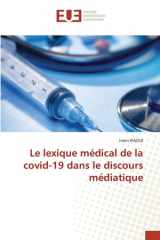 Le lexique médical de la covid-19 dans le discours médiatique (French Edition) cover image
