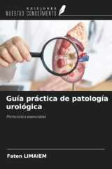 Guía práctica de patología urológica: Protocolos esenciales (Spanish Edition) cover image